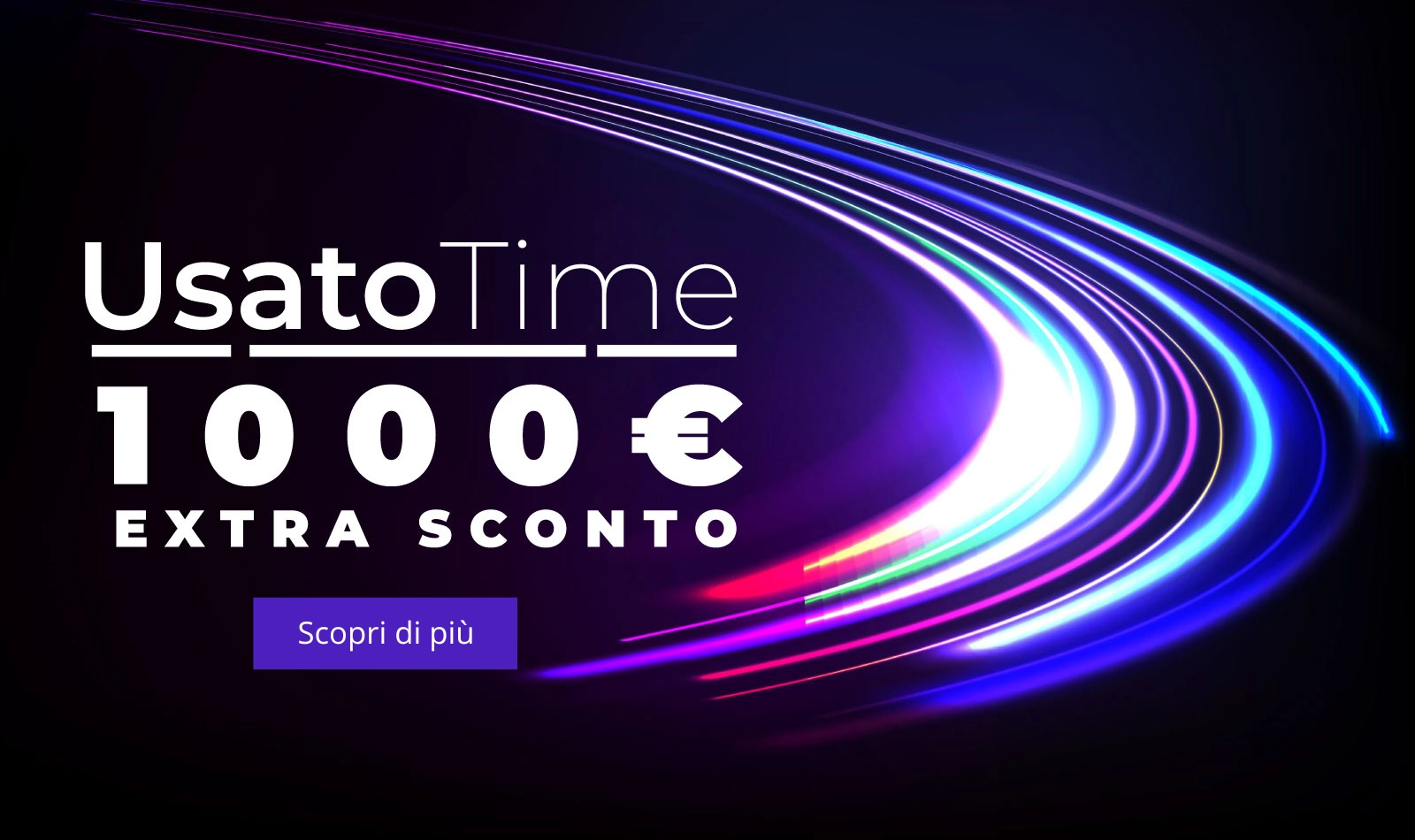 Extra Sconto di 1.000€ per la tua prossima auto Usata!