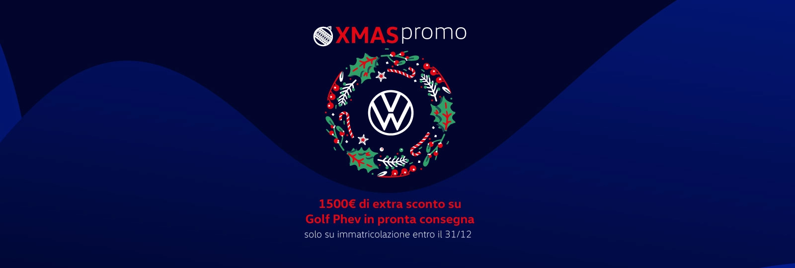 XMAS Promo Volkswagen | 1.500€ di extra sconto sulla tua prossima auto