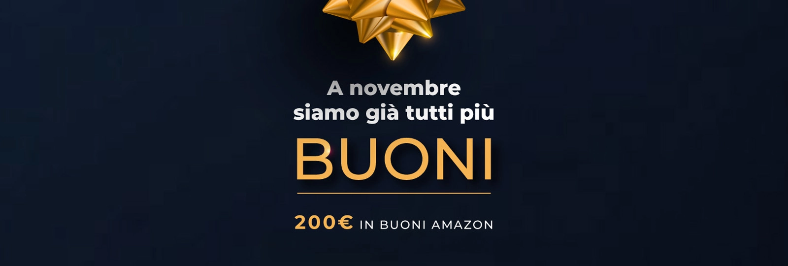 Solo a Novembre: 200€ in Buoni Amazon!