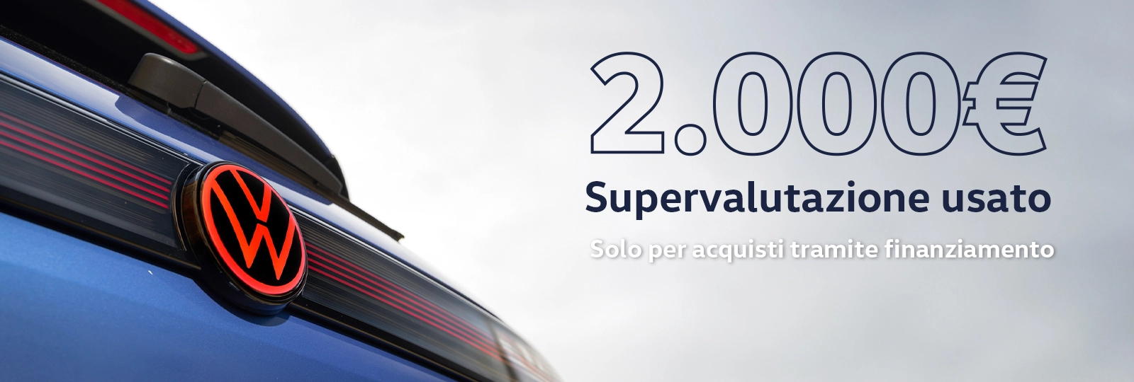 Supervaluta il tuo usato e passa a una Nuova Volkswagen